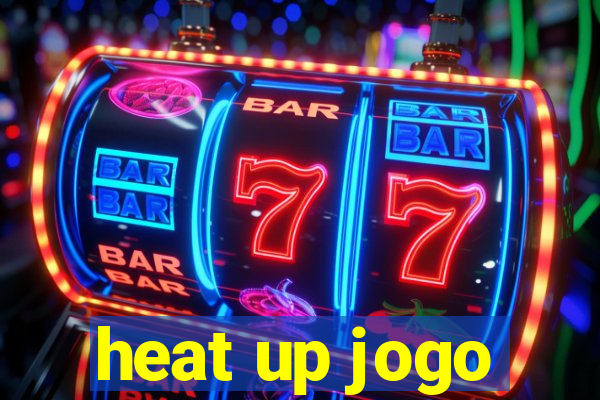 heat up jogo